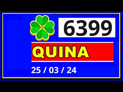 Quina 6399 - Resultado da Quina Concurso 6399