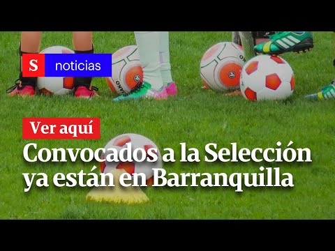 James, Falcao y 19 jugadores más ya están en Barranquilla con la Selección | Semana Noticias