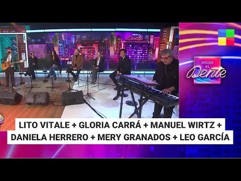 Lito Vitale+ Carrá + Wirtz+Daniela Herrero+Mery Granados+Leo García #NocheAlDente| Programa(23/7/24)