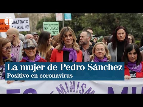 Begoña Gómez, mujer de Pedro Sánchez, positivo en coronavirus | EL MUNDO