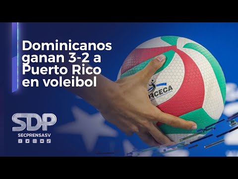 Dominicanos ganan 3-2 a Puerto Rico en voleibol