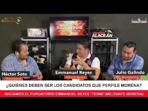 ¿Hay oportunidades en morena para los jóvenes El “Termi” Emmanuel Reyes hoy en #ElPurgator...