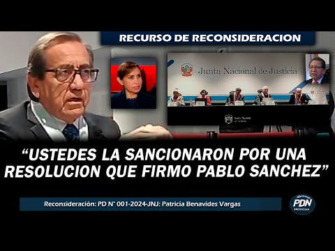 ABOGADO DE P. BENAVIDES A LA JNJ: USTEDES LA SANCIONARON POR UNA RESOLUCION QUE FIRMO PABLO SANCHEZ