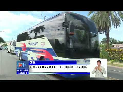 Cuba: Felicitan a trabajadores del transporte en su día