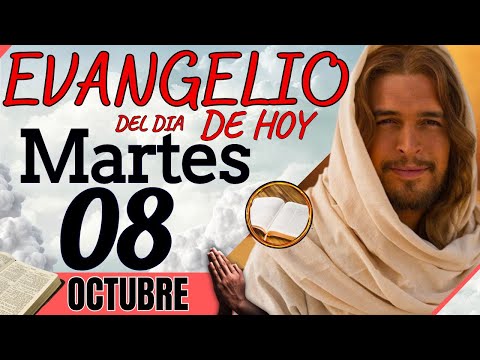 EVANGELIO DE HOY Martes 08 de Octubre de 2024 |Lectura de la PALABRA del Día | #evangeliodehoy