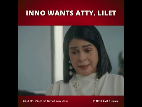 Lilet Matias, Attorney-at-Law: Lilet’s proven loyalty! (Episode 57)