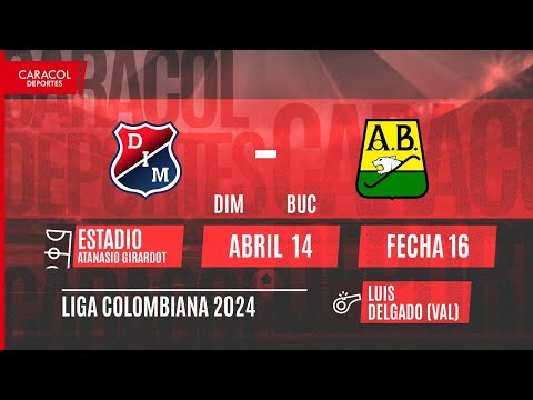 EN VIVO| Independiente Medellin vs Atletico Bucaramanga - Liga Colombiana por el Fenómeno del Fútbol