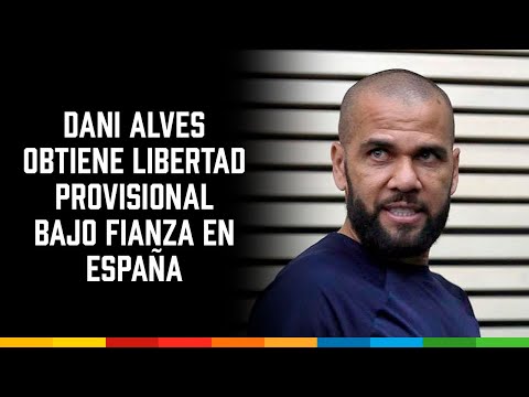 Dani Alves obtiene libertad provisional bajo fianza en España