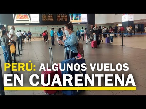 Primer vuelo directo a Perú tras orden de cuarentena llegará esta noche