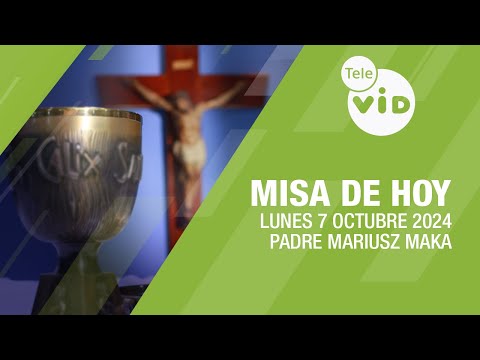 Misa de hoy  Lunes 7 Octubre de 2024, Padre Mariusz Maka #TeleVID #MisaDeHoy #Misa