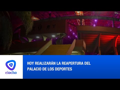 HOY REALIZARÁN LA REAPERTURA DEL PALACIO DE LOS DEPORTES