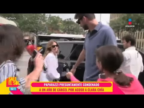 Gerard Piqué y Clara Chía GANAN demanda contra paparazzi que estará UN AÑO en cárcel