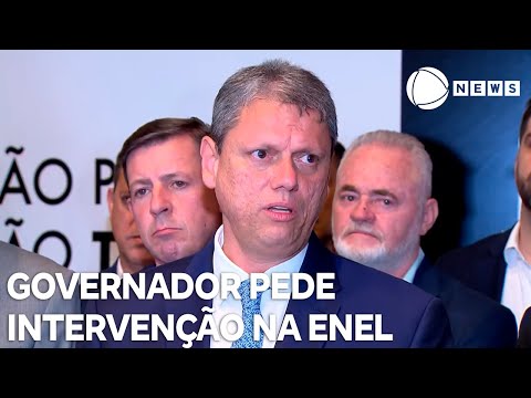 Governador de São Paulo, Tarcísio de Freitas pede intervenção na Enel ou fim da concessão