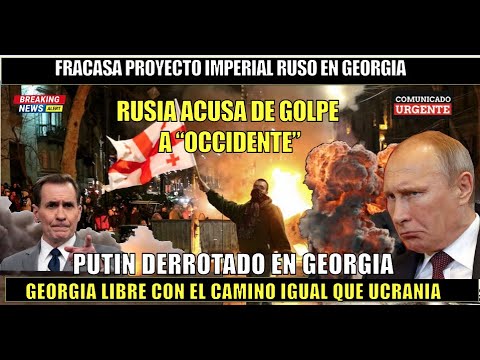 Proyecto imperial ruso de PUTIN fracasa GEORGIA se libera como Ucrania