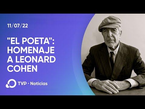 “El Poeta”, un homenaje musical a Leonard Cohen