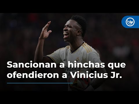 Sancionan a hinchas que ofendieron al jugador del Real Madrid Vinicius Jr.