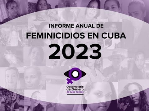 Informe anual de FEMINICIDIOS en Cuba 2023.