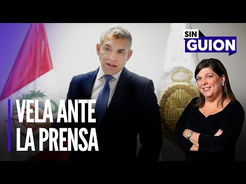 Rafael Vela ante la prensa y Martín Vizcarra, otra vez | Sin Guion con Rosa María Palacios