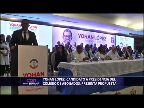 Yohan López, candidato a presidencia del colegio de abogados, presenta propuesta