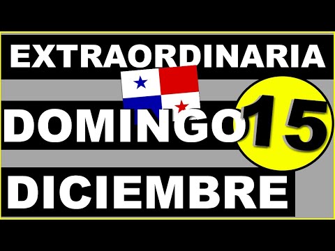 Resultados Loteria Extraordinaria Domingo 15 de Diciembre 2024 Loteria Nacional de Panama Sorteo Hoy