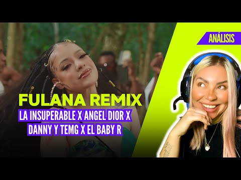 MEXICANA REACCIONA A FULANA REMIX - Danny & Temg X La Insuperable X Angel Dior X El Baby R #REACCION