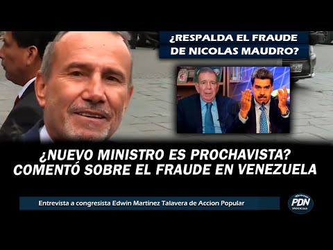 ¿NUEVO MINISTRO ES PROCHAVISTA? MINISTRO COMENTÓ SOBRE EL FRAUDE EN VENEZUELA DE NICOLAS MADURO