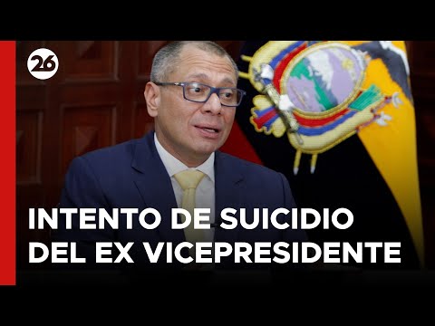 Afirman que el ex vicepresidente de Ecuador Jorge Glas habría intentado suicidarse