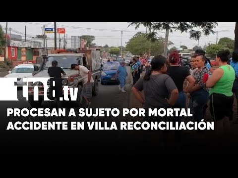 Prisión preventiva a sujeto que causó desgracia en Villa Reconciliación, Managua