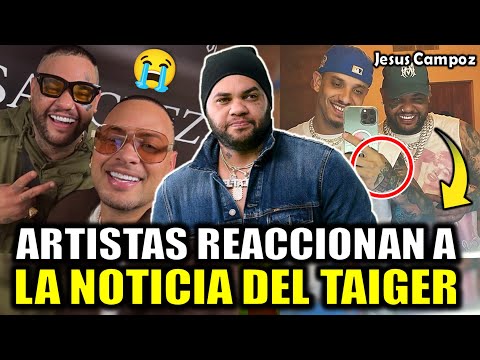 El Taiger Así REACCIONAN ARTISTAS a la NOTICIA del grave estado de salud de El Taiger cubanos LLORAN