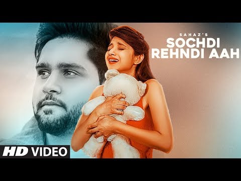 Sochdi Rehndi Aah Lyrics - Sahaz feat. Kanika Mann