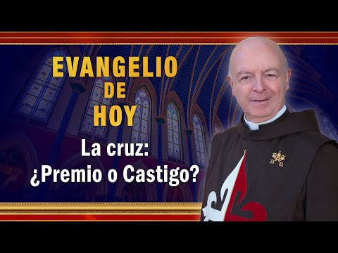 Evangelio de hoy - Miércoles 16 de Marzo - La Cruz: ¿Premio o Castigo?  #Evangeliodehoy