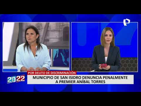 Aníbal Torres: Municipio de San Isidro denuncia penalmente al premier por frases discriminatorias