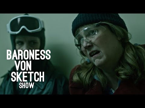 Emotionally Radioactive | Baroness von Sketch Show