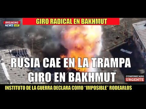 GIRO RADICAL en Bakhmut Ucrania le devuelve el golpe a RUSIA