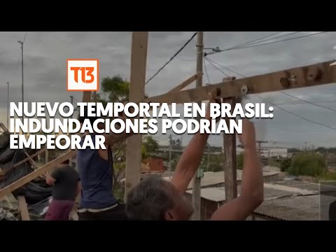 Inundaciones en el sur de Brasil podrían empeorar con nuevo temporal