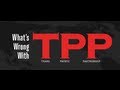Trans Pacific Partnership: The End of American Democracy