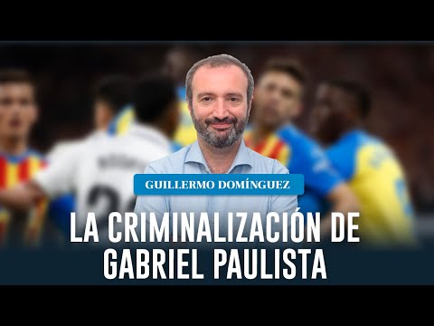 La criminalización de Gabriel Paulista