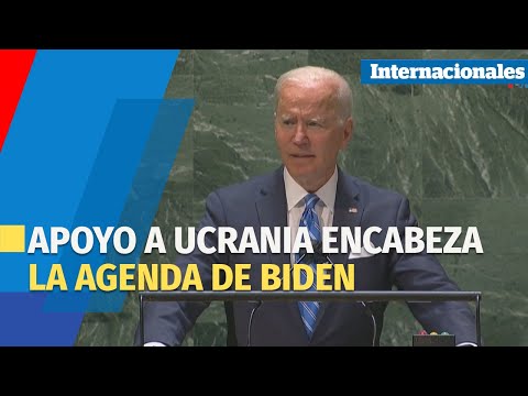 Apoyo a Ucrania encabeza la agenda de Biden en la ONU