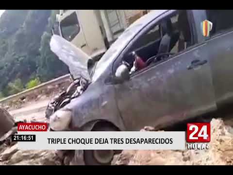 Ayacucho: triple choque deja tres desaparecidos