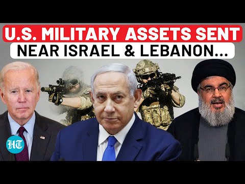 Biden Preparing For War? U.S. Sends Military Assets Near Israel & Lebanon Amid Hezbollah Tensions