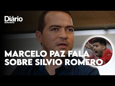 Marcelo Paz revela detalhes da contratação de Silvio Romero para o Fortaleza