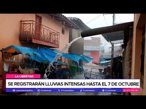 La Libertad: Se registrarán lluvias intensas hasta el 7 de octubre