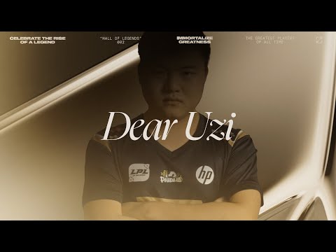 Dear Uzi | Hall of Legends