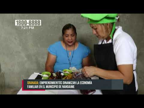 Emprendimientos creativos dinamizan la economía familiar en Nandaime - Nicaragua