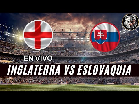 INGLATERRA VS. ESLOVAQUIA - PARTIDO EN VIVO - EUROCOPA 2024