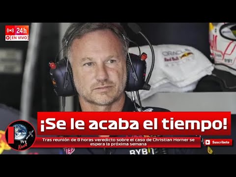 Tras reunión de 8 horas veredicto sobre el caso de Christian Horner se espera la próxima semana