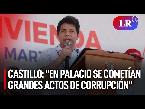Castillo: En Palacio se cocinaban grandes actos de corrupción, hoy es espacio del pueblo | #LR