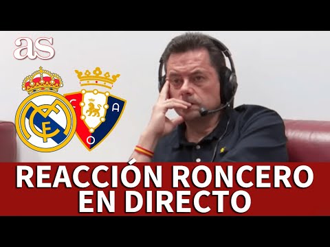 REAL MADRID vs. OSASUNA | Reacción de TOMÁS RONCERO en DIRECTO I Diario AS