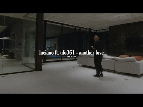 LUCIANO feat. UFO361 - ANOTHER LOVE (prod. by coal)