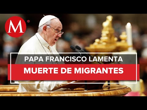 Papa Francisco pide rezar por migrantes muertos tras incendio en Ciudad Juárez